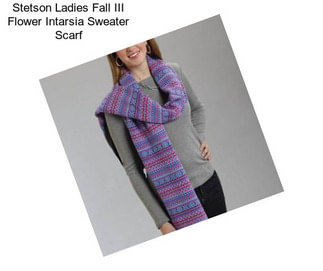 Stetson Ladies Fall III Flower Intarsia Sweater Scarf