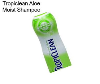 Tropiclean Aloe Moist Shampoo