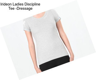 Irideon Ladies Discipline Tee -Dressage