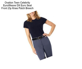 Ovation Teen Celebrity EuroWeave DX Euro Seat Front Zip Knee Patch Breech