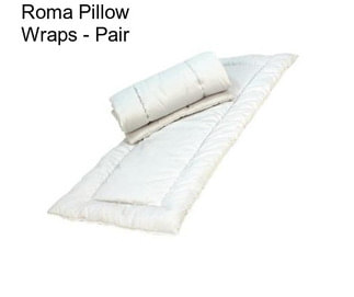 Roma Pillow Wraps - Pair