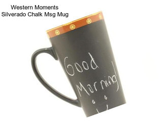 Western Moments Silverado Chalk Msg Mug