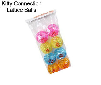 Kitty Connection Lattice Balls