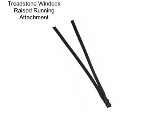 Treadstone Windeck Raised Running Attachment