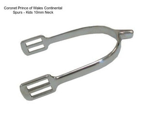 Coronet Prince of Wales Continental Spurs - Kids 10mm Neck