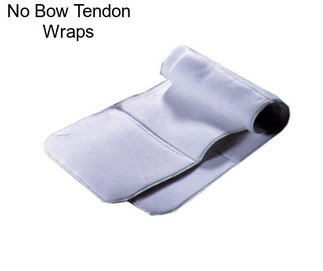 No Bow Tendon Wraps