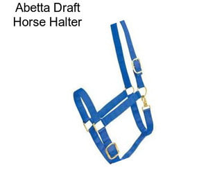 Abetta Draft Horse Halter