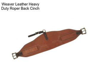 Weaver Leather Heavy Duty Roper Back Cinch