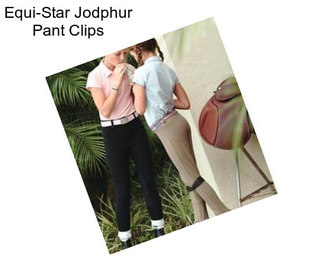 Equi-Star Jodphur Pant Clips