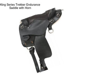 King Series Trekker Endurance Saddle with Horn