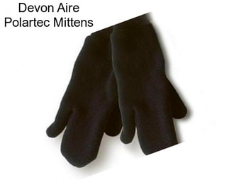 Devon Aire Polartec Mittens