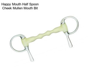 Happy Mouth Half Spoon Cheek Mullen Mouth Bit