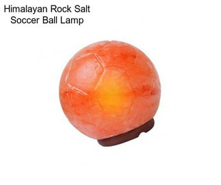 Himalayan Rock Salt Soccer Ball Lamp