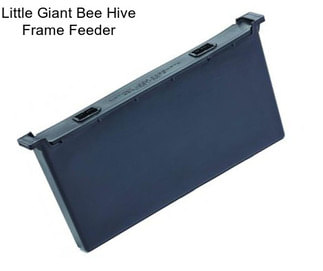 Little Giant Bee Hive Frame Feeder