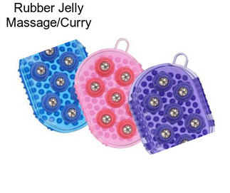 Rubber Jelly Massage/Curry