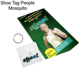 Shoo Tag People Mosquito