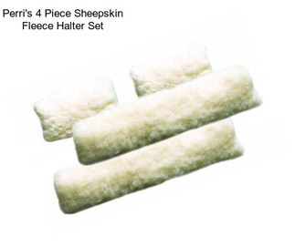 Perri\'s 4 Piece Sheepskin Fleece Halter Set