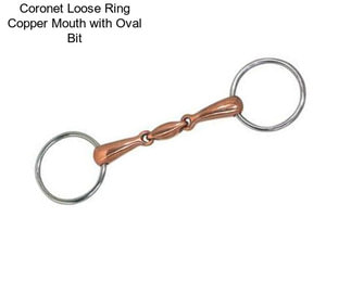 Coronet Loose Ring Copper Mouth with Oval Bit