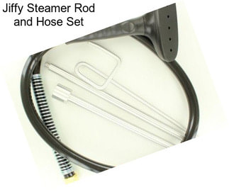 Jiffy Steamer Rod and Hose Set