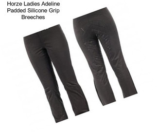 Horze Ladies Adeline Padded Silicone Grip Breeches