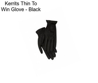 Kerrits Thin To Win Glove - Black