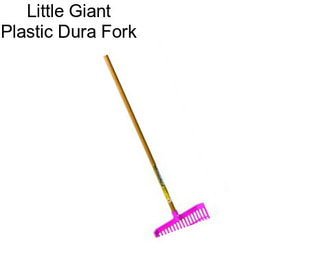 Little Giant Plastic Dura Fork