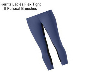 Kerrits Ladies Flex Tight II Fullseat Breeches