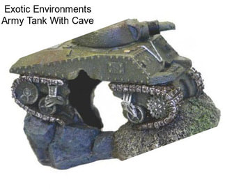 Exotic Environments Army Tank With Cave