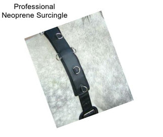 Professional Neoprene Surcingle