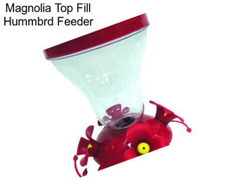 Magnolia Top Fill Hummbrd Feeder