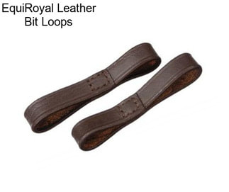 EquiRoyal Leather Bit Loops