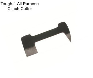 Tough-1 All Purpose Clinch Cutter