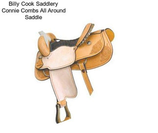 Billy Cook Saddlery Connie Combs All Around Saddle