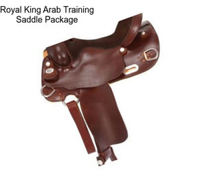 Royal King Arab Training Saddle Package