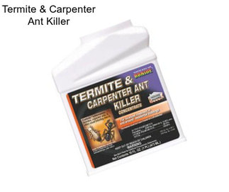 Termite & Carpenter Ant Killer