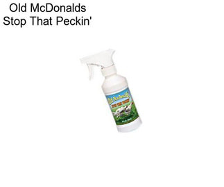 Old McDonalds Stop That Peckin\'