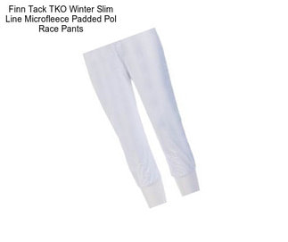 Finn Tack TKO Winter Slim Line Microfleece Padded Pol Race Pants