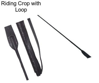 Riding Crop with Loop