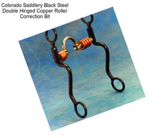 Colorado Saddlery Black Steel Double Hinged Copper Roller Correction Bit