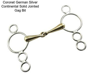 Coronet German Silver Continental Solid Jointed Gag Bit