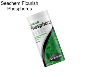 Seachem Flourish Phosphorus