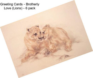 Greeting Cards - Brotherly Love (Lions) - 6 pack