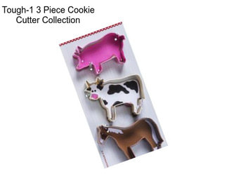 Tough-1 3 Piece Cookie Cutter Collection