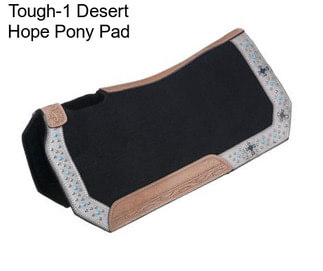 Tough-1 Desert Hope Pony Pad