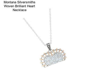 Montana Silversmiths Woven Brilliant Heart Necklace