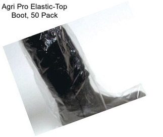 Agri Pro Elastic-Top Boot, 50 Pack