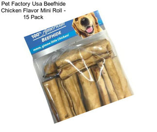 Pet Factory Usa Beefhide Chicken Flavor Mini Roll - 15 Pack