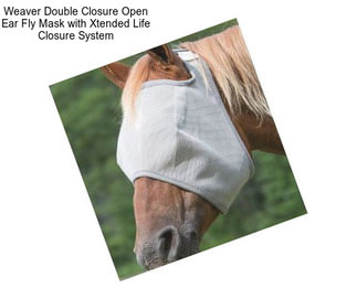 Weaver Double Closure Open Ear Fly Mask with Xtended Life Closure System