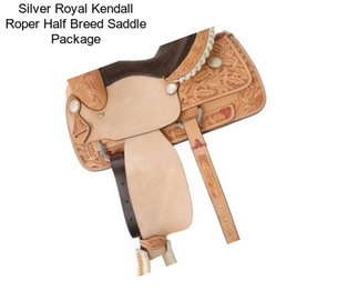 Silver Royal Kendall Roper Half Breed Saddle Package