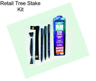 Retail Tree Stake Kit